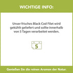 Black Cod Filet – Hinweis zur Kühllieferung und Haltbarkeit