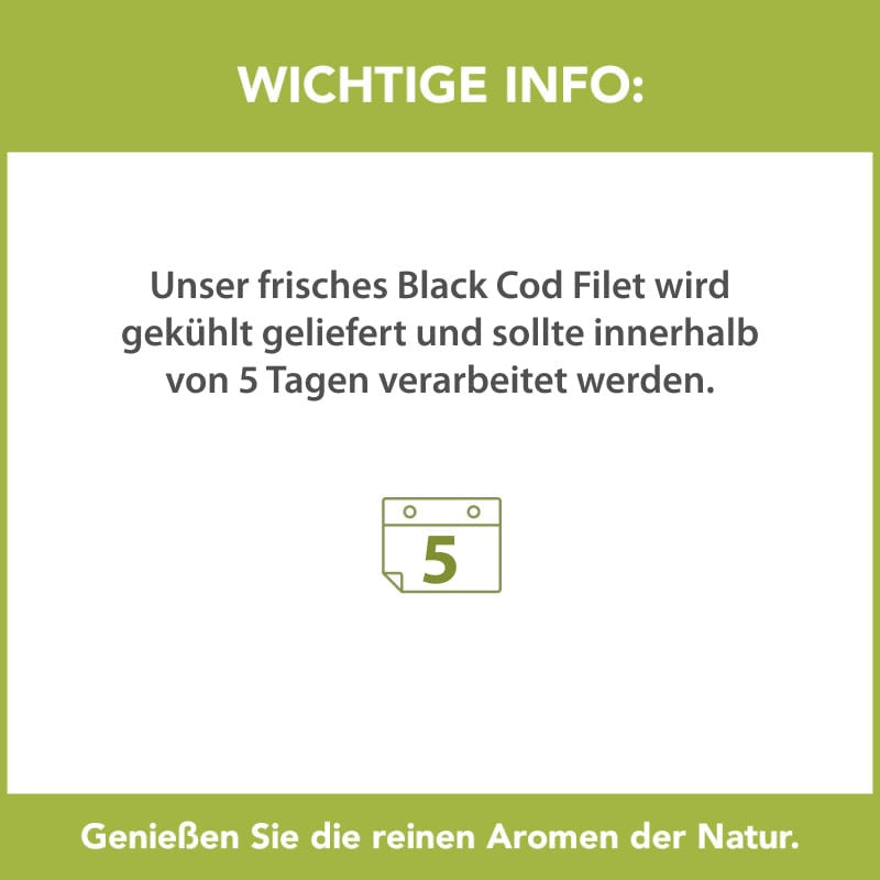 Black Cod Filet – Hinweis zur Kühllieferung und Haltbarkeit